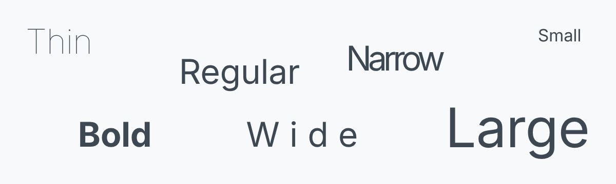 Words shown in thin, regular, bold, wide, narrow, small and large typography, illustrating different text styles using the same color.