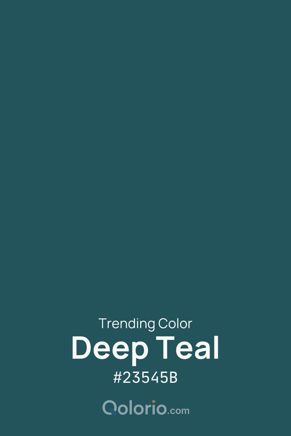 Deep Teal #23545B, a rich cool blue-green with a dark, moody character.